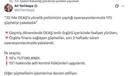 32 ilde DEAŞ operasyonu; 170 şüpheli yakalandı
