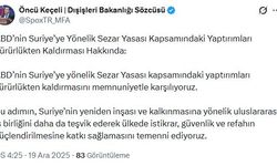 Dışişleri: ABD'nin Suriye'ye yönelik yaptırımları kaldırmasını memnuniyetle karşılıyoruz