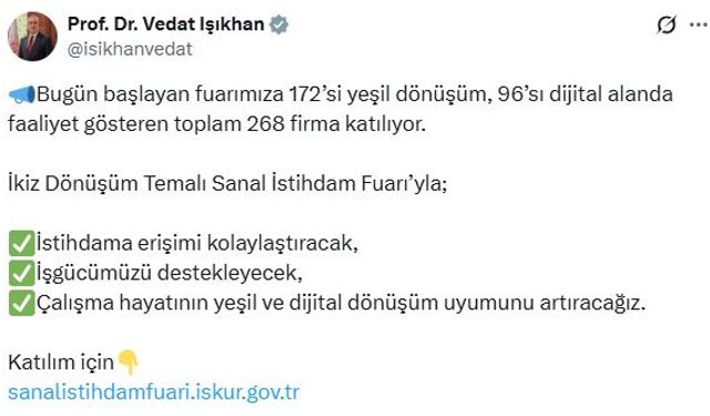 Bakan Işıkhan: İkiz Dönüşüm Temalı Sanal İstihdam Fuarı'na 268 firma katılıyor