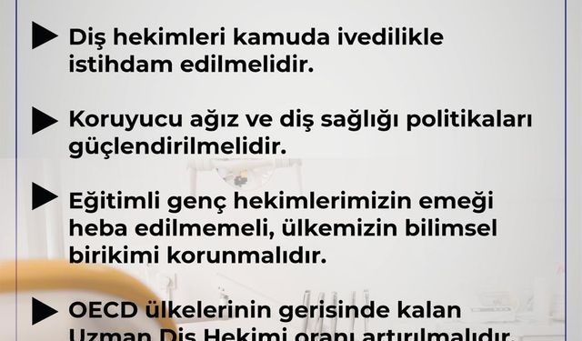 Sağlık-Sen: Diş hekimleri kamuya atanmalı ve uzmanlaşmalarının önü açılmalıdır
