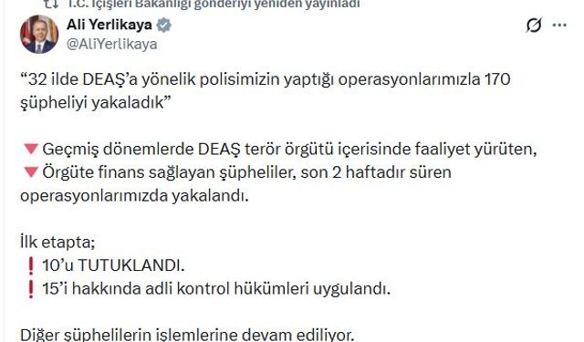 32 ilde DEAŞ operasyonu; 170 şüpheli yakalandı