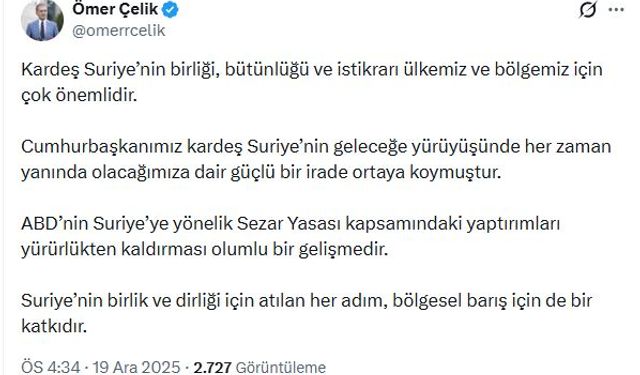 AK Parti'li Çelik: ABD'nin Suriye'ye yaptırımları kaldırması olumlu bir gelişmedir